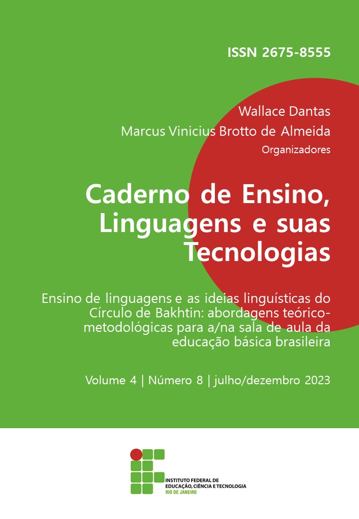 					Visualizar v. 4 n. 8 (2023): Ensino de linguagens e as ideias linguísticas do Círculo de Bakhtin: abordagens teórico-metodológicas para a/na sala de aula da educação básica brasileira
				